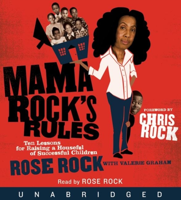 Mama Rock's Rules : Ten Lessons for Raising Ten (or Less) Su, eAudiobook MP3 eaudioBook