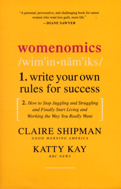 Womenomics : Write Your Own Rules for Success, Hardback Book