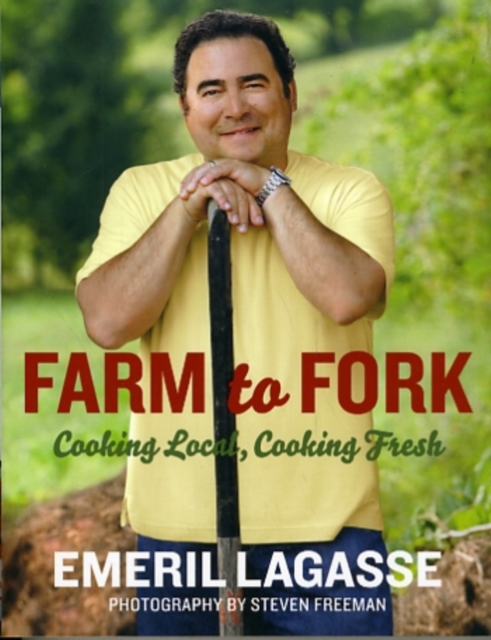 Farm to Fork : Cooking Local, Cooking Fresh, Paperback / softback Book