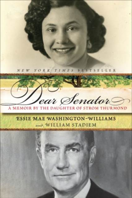 Dear Senator : A Memoir by the Daughter of Strom Thurmond, EPUB eBook