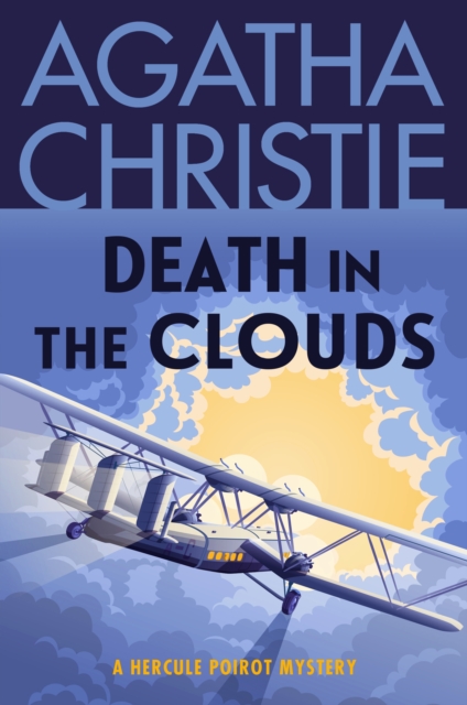 Death in the Clouds : A Hercule Poirot Mystery, EPUB eBook