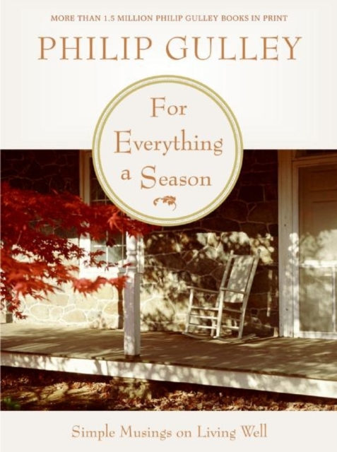 For Everything a Season : Simple Musings on Living Well, EPUB eBook