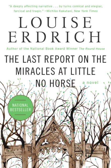The Last Report on the Miracles at Little No Horse : A Novel, EPUB eBook