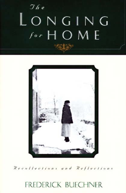 The Longing for Home : Reflections at Midlife, EPUB eBook