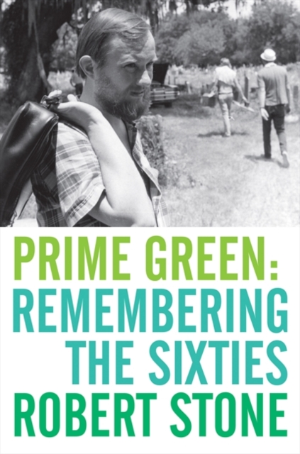 Prime Green: Remembering the Sixties, EPUB eBook