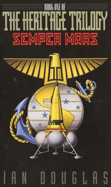 Semper Mars : Book One of the Heritage Trilogy, EPUB eBook