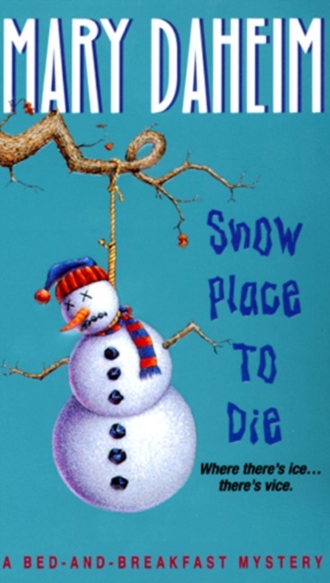 Snow Place to Die : A Bed-and-Breakfast Mystery, EPUB eBook