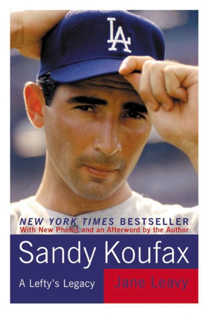Sandy Koufax : A Lefty's Legacy, EPUB eBook
