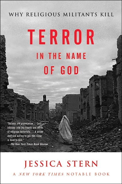 Terror in the Name of God : Why Religious Militants Kill, EPUB eBook