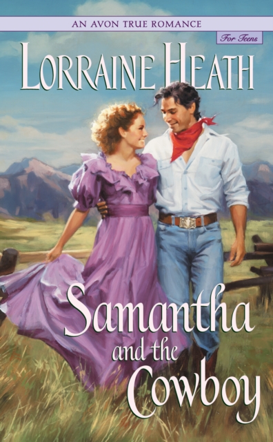 An Avon True Romance: Samantha and the Cowboy, EPUB eBook