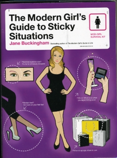 The Modern Girl's Guide to Sticky Situations, Paperback Book