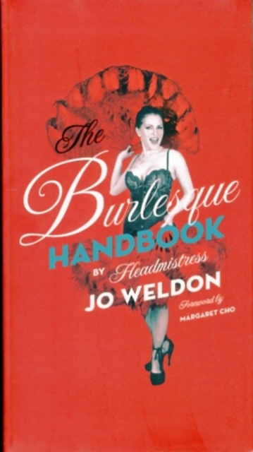 The Burlesque Handbook, Hardback Book