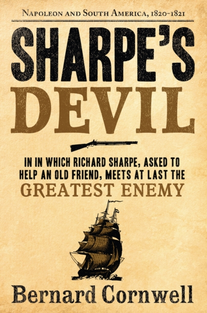 Sharpe's Devil : Napoleon and South America, 1820-1821, EPUB eBook
