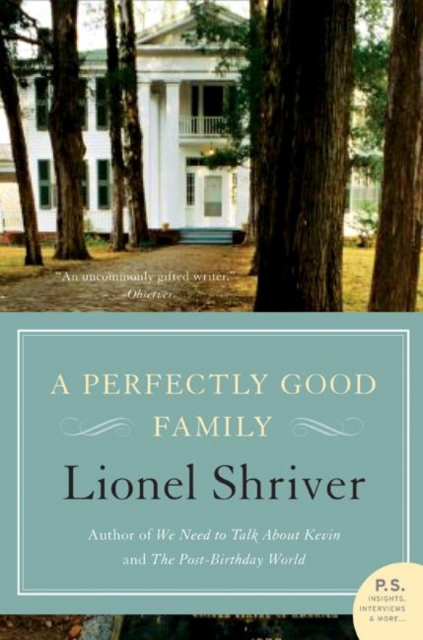 A Perfectly Good Family : A Novel, EPUB eBook