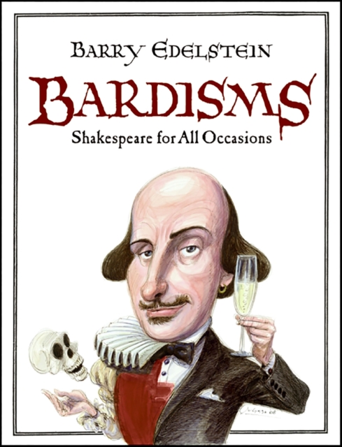 Bardisms : Shakespeare for All Occasions, EPUB eBook