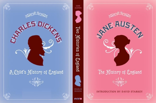 Two Histories of England : By Jane Austen and Charles Dickens, EPUB eBook