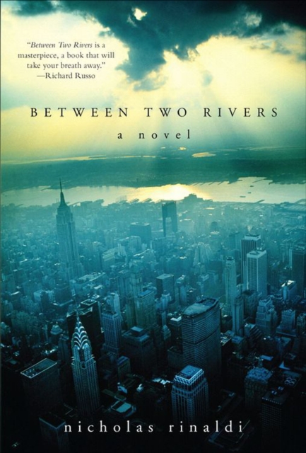 Between Two Rivers : A Novel, EPUB eBook