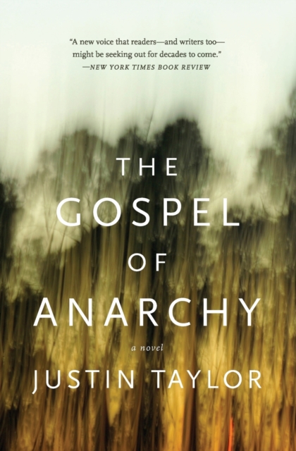 The Gospel of Anarchy : A Novel, Paperback / softback Book