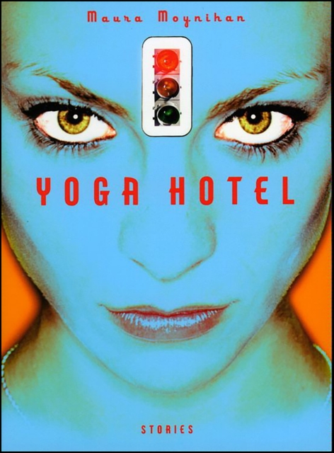 Yoga Hotel : Stories, EPUB eBook