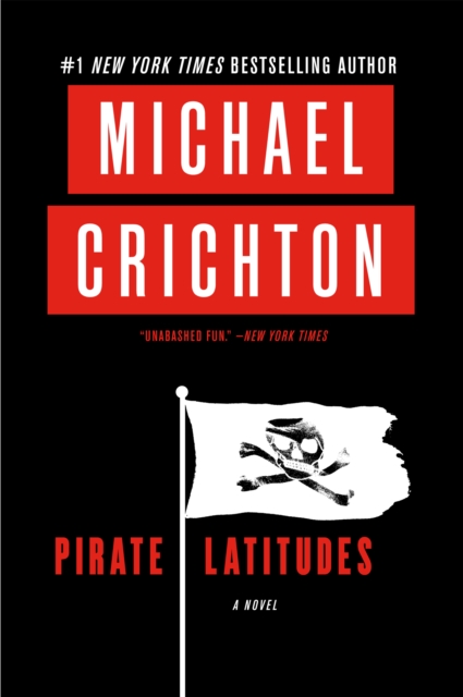 Pirate Latitudes : A Novel, EPUB eBook