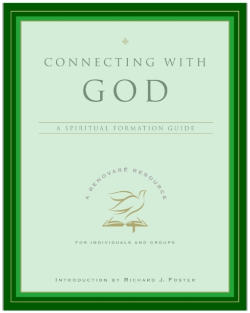 Connecting with God : A Spiritual Formation Guide, EPUB eBook