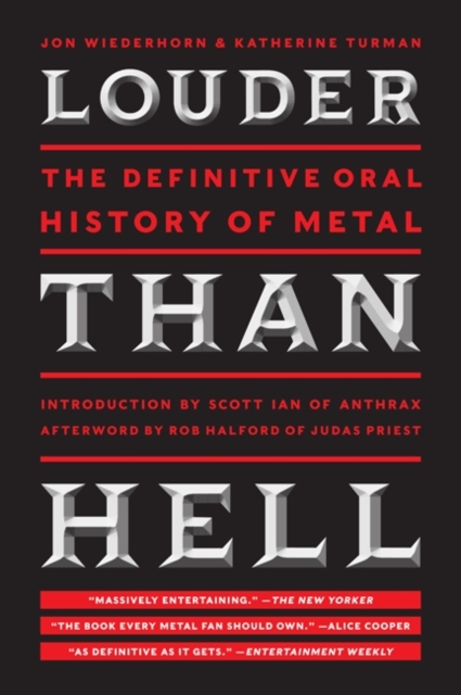 Louder Than Hell : The Definitive Oral History of Metal, Paperback / softback Book