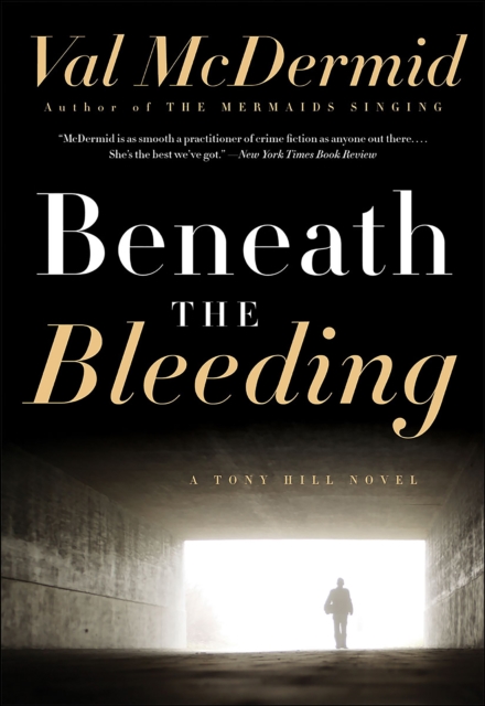 Beneath the Bleeding : A Novel, EPUB eBook