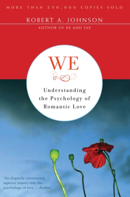 We : Understanding the Psychology of Romantic Love, EPUB eBook