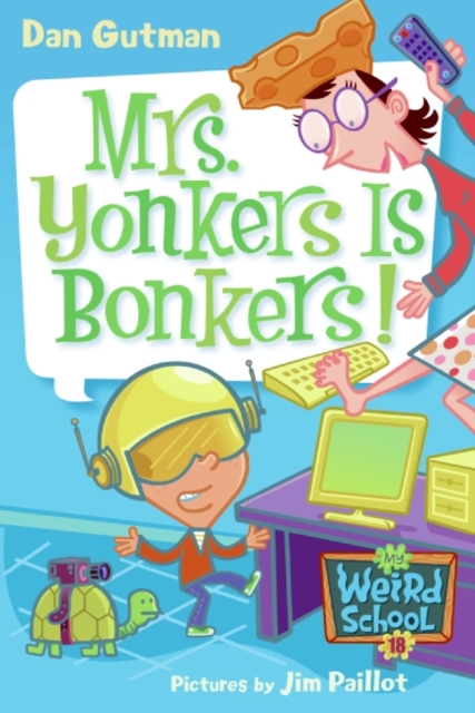 My Weird School #18: Mrs. Yonkers Is Bonkers!, EPUB eBook