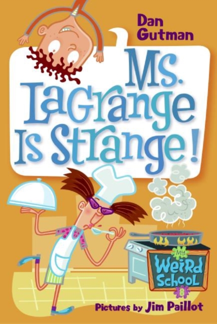 My Weird School #8: Ms. LaGrange Is Strange!, EPUB eBook