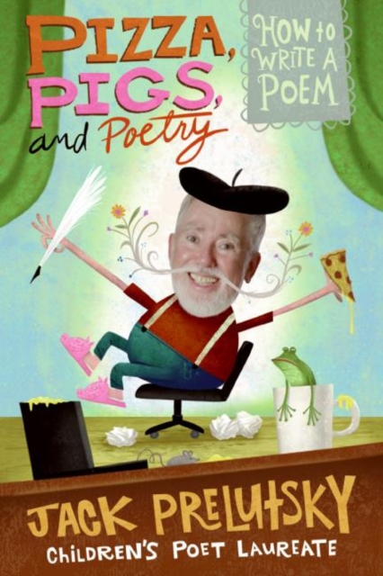 Pizza, Pigs, and Poetry : How to Write a Poem, EPUB eBook