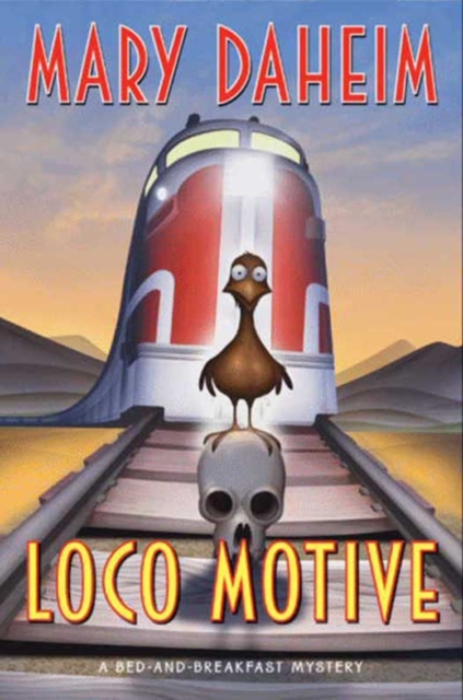 Loco Motive : A Bed-and-Breakfast Mystery, EPUB eBook