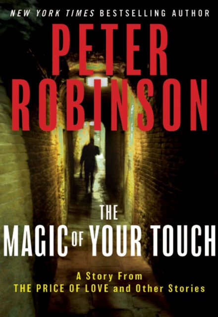 The Magic of Your Touch: A Story From "The Price of Love and Other Stories", EPUB eBook