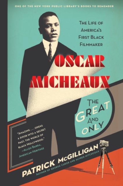 Oscar Micheaux: The Great and Only : The Life of America's First Black Filmmaker, EPUB eBook