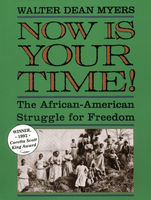 Now Is Your Time! : The African-American Struggle for Freedo, EPUB eBook