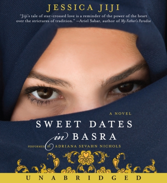 Sweet Dates in Basra : A Novel, eAudiobook MP3 eaudioBook