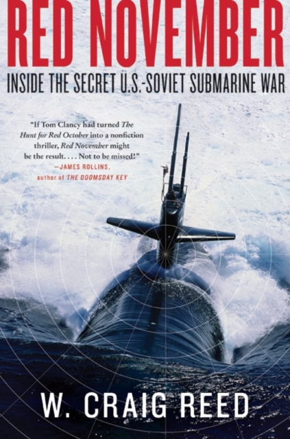 Red November : Inside the Secret U.S.-Soviet Submarine War, EPUB eBook