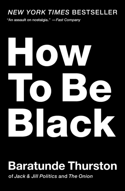 How to Be Black, Paperback / softback Book