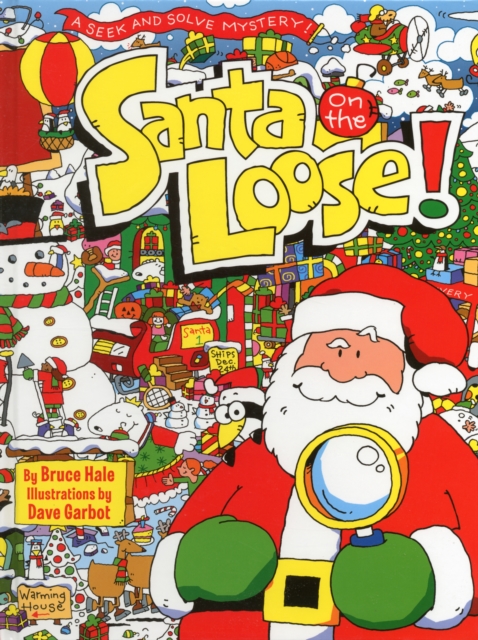 Santa on the Loose! : A Seek and Solve Mystery!, Hardback Book
