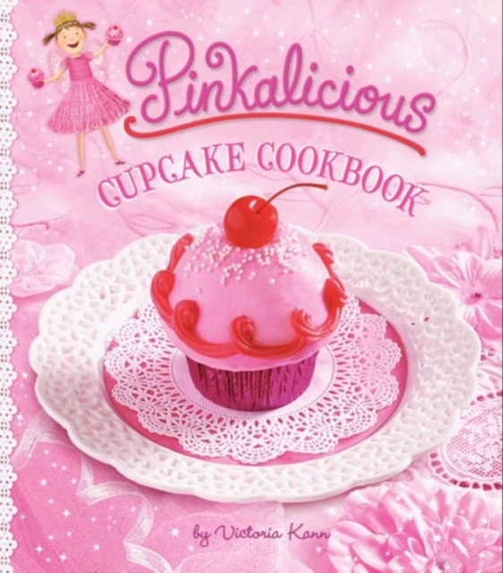 Pinkalicious Cupcake Cookbook, Hardback Book