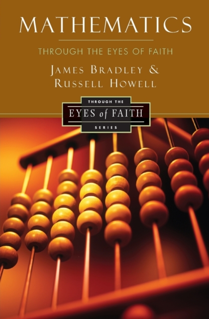 Mathematics Through the Eyes of Faith, Paperback / softback Book
