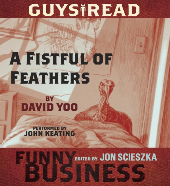 Guys Read: a Fistful of Feathers : A Story from Guys Read: Funny Business, eAudiobook MP3 eaudioBook