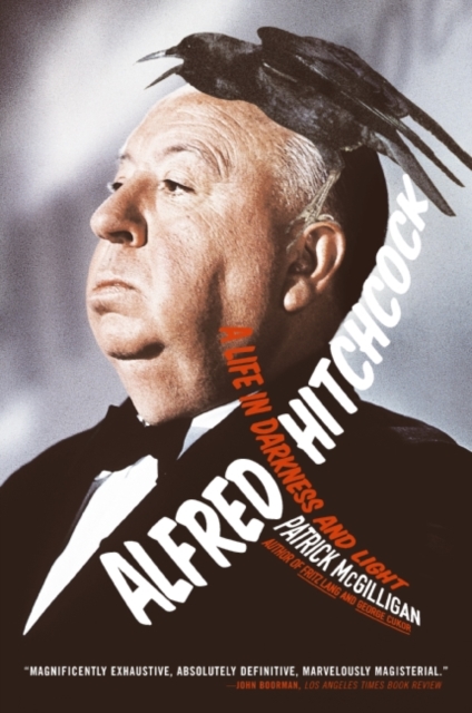 Alfred Hitchcock : A Life in Darkness and Light, EPUB eBook