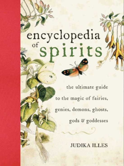 Encyclopedia of Spirits : The Ultimate Guide to the Magic of Fairies, Genies, Demons, Ghosts, Gods & Goddesses, EPUB eBook