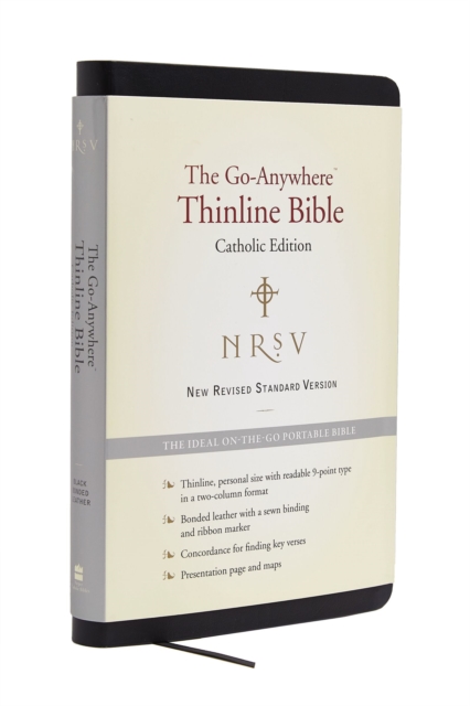NRSV, The Go-Anywhere Thinline Bible, Catholic Edition, Bonded Leather, Black : The Ideal On-the-Go Portable Bible, Leather / fine binding Book