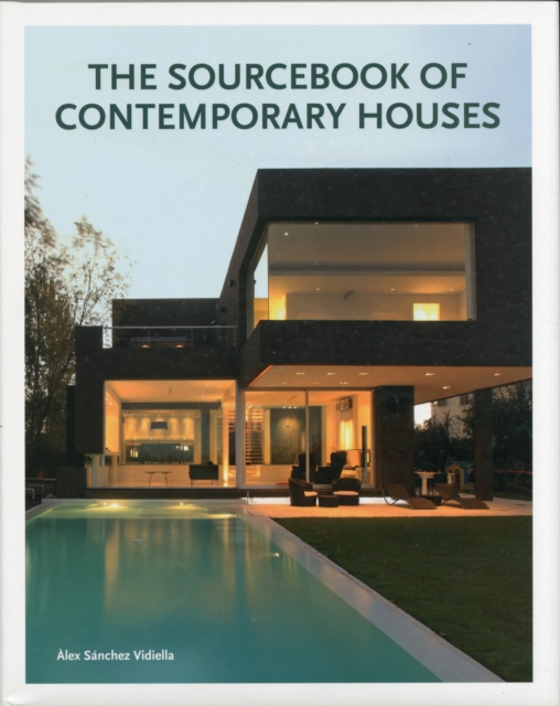 The Sourcebook of Contemporary Houses, Hardback Book