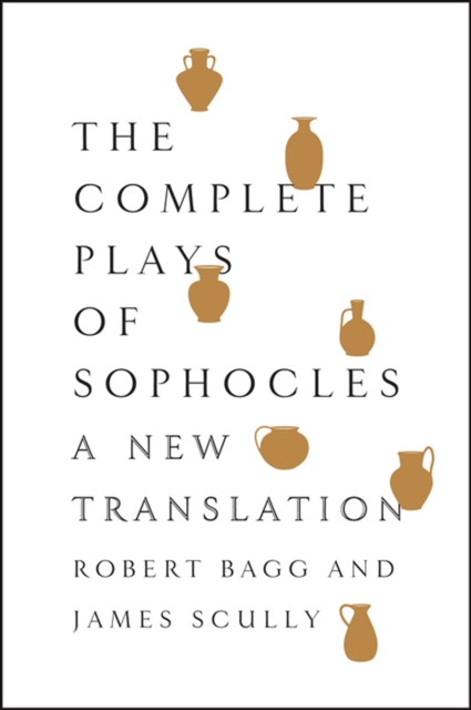 The Complete Plays of Sophocles : A New Translation, EPUB eBook