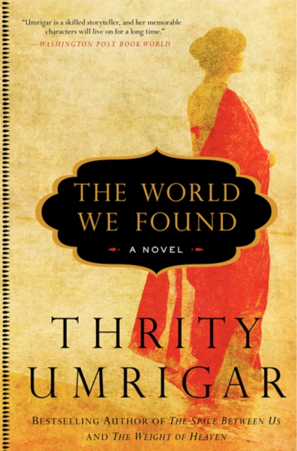 The World We Found : A Novel, EPUB eBook