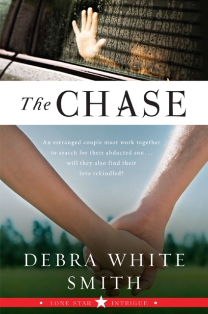 The Chase : Lone Star Intrigue, Book Three, EPUB eBook