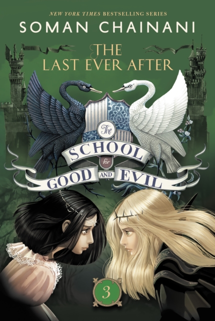 The School for Good and Evil #3: The Last Ever After : Now a Netflix Originals Movie, EPUB eBook